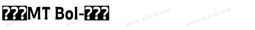 卡利斯MT Bol字体转换
